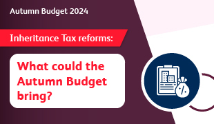 Inheritance Tax Reforms: What could the Autumn Budget bring?